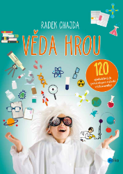 Věda hrou - Pro děti a mládež Věda hrou