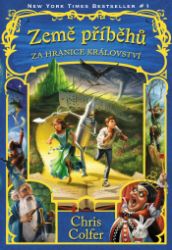 Země příběhů - Za hranice království - Chris Colfer - Pro děti a mládež Země příběhů - Za hranice království