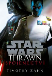 Star Wars - Thrawn. Spojenectví - Fantasy a sci-fi Star Wars - Thrawn. Spojenectví