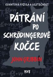 Pátrání po Schrödingerově kočce - Věda a technika Pátrání po Schrödingerově kočce
