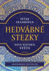 Hedvábné stezky Hedvábné stezky
