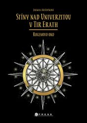 Stíny nad Univerzitou v Tir Erath: Rogenovo oko Stíny nad Univerzitou v Tir Erath: Rogenovo oko