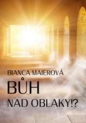 Bůh nad oblaky!? Bůh nad oblaky!?