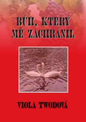 Bůh, který mě zachránil Bůh, který mě zachránil