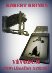 Vévodům podvlékačky nesluší Vévodům podvlékačky nesluší
