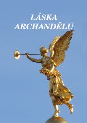 Láska archandělů Láska archandělů