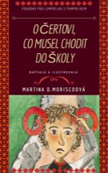 O čertovi, co musel chodit do školy - Pro děti a mládež O čertovi, co musel chodit do školy