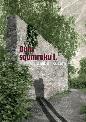 Dům soumraku I. Dům soumraku I.