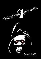 Dokud nás smrt nerozdělí Dokud nás smrt nerozdělí