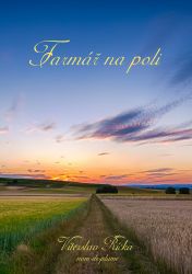 Farmář na poli - Poezie a dramatizace Farmář na poli