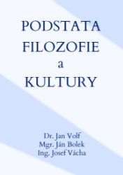 Podstata filozofie a kultury - Filozofie a náboženství Podstata filozofie a kultury