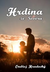 Hrdina ze severu Hrdina ze severu
