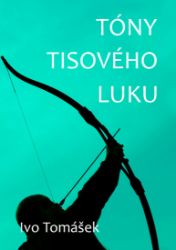 Tóny tisového luku Tóny tisového luku