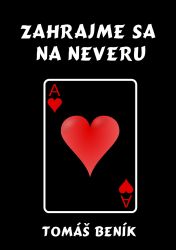 Zahrajme sa na neveru Zahrajme sa na neveru