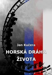 Horská dráha života - Dějiny, fakta a historie Horská dráha života