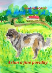 Aslan a jiné povídky - Povídky a novely Aslan a jiné povídky