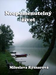 Neopomenutelný život Neopomenutelný život