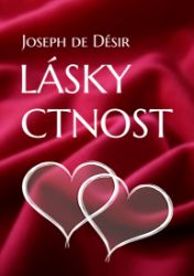 Lásky ctnost Lásky ctnost