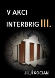 V akci Interbrig III. V akci Interbrig III.