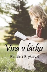 Víra v lásku Víra v lásku
