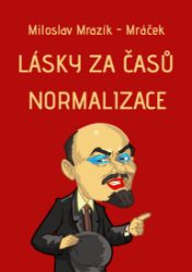 Lásky za časů normalizace Lásky za časů normalizace