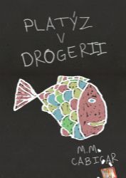 Platýz v drogerii - Humor, satira a komedie Platýz v drogerii