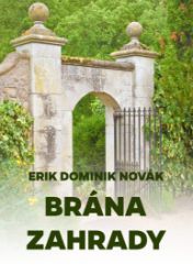 Brána zahrady Brána zahrady