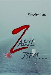 Zabil jsem…
