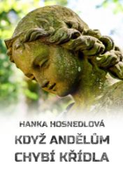 Když andělům chybí křídla - Povídky a novely Když andělům chybí křídla