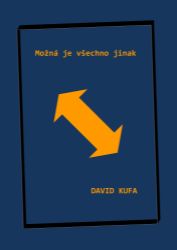 Možná je všechno jinak Možná je všechno jinak