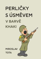 Perličky s úsměvem v barvě khaki - Humor, satira a komedie Perličky s úsměvem v barvě khaki