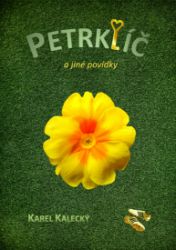 Petrklíč - Povídky a novely Petrklíč