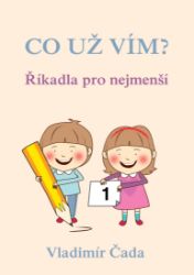 Co už vím? Říkadla pro nejmenší