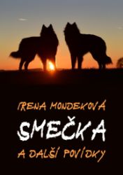 Smečka - Povídky a novely Smečka