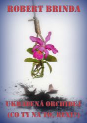 Ukradená orchidej Ukradená orchidej