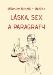 Láska, sex a paragrafy Láska, sex a paragrafy