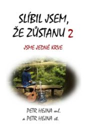Slíbil jsem, že zůstanu 2: Jsme jedné krve