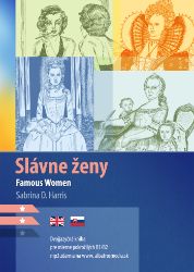 Slávne ženy B1/B2 (AJ-SJ) - Sabrina D. Harris - Dějiny, fakta a historie Slávne ženy B1/B2 (AJ-SJ)