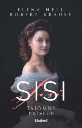 Sisi 1 – Tajomný prísľub - Romány Sisi 1 – Tajomný prísľub