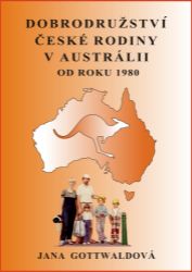 Dobrodružství české rodiny v Austrálii
