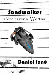 Sandwalker a kočičí žena Wertaa Sandwalker a kočičí žena Wertaa