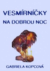 Vesmírníčky na dobrou noc - Pro děti a mládež Vesmírníčky na dobrou noc