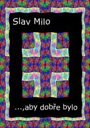 …,Aby dobře bylo aneb Kuřákova romance …,Aby dobře bylo aneb Kuřákova romance