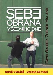 Sebeobrana všedního dne - David Gruber - Osobní rozvoj Sebeobrana všedního dne