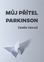 Můj přítel parkinson Můj přítel parkinson