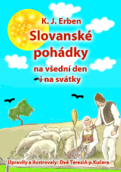 Slovanské pohádky - Karel Jaromír Erben - Pro děti a mládež Slovanské pohádky