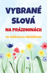 Vybrané slová na prázdninách - Pro děti a mládež Vybrané slová na prázdninách