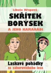 Skřítek Borýsek a jeho kamarádi Skřítek Borýsek a jeho kamarádi