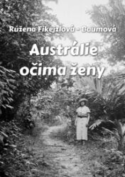 Austrálie očima ženy Austrálie očima ženy
