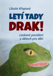 Letí tady drak! Letí tady drak!